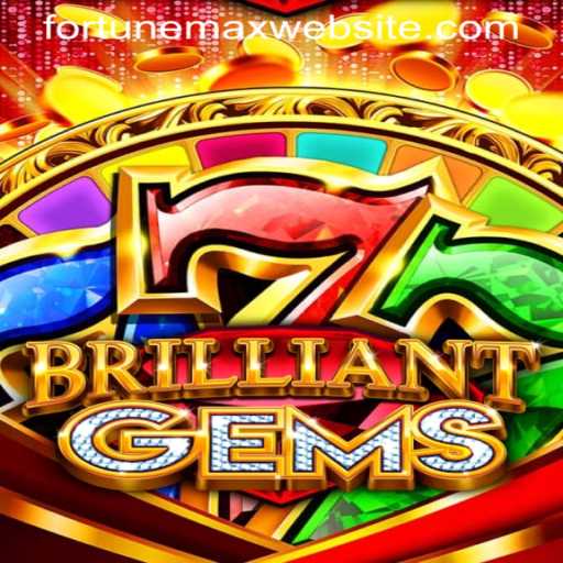BrilliantGems and FORTUNEMAX Website